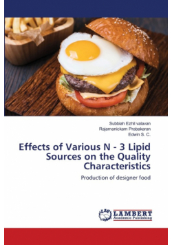 Effects of Various N - 3 Lipid Sources on the Quality Characteristics