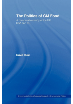 The Politics of GM Food