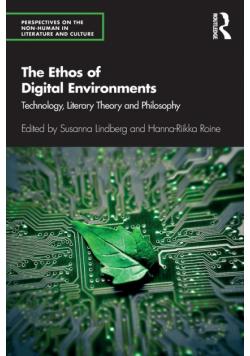 The Ethos of Digital Environments