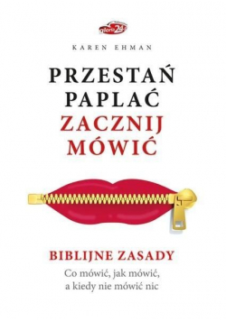 Przestań paplać  zacznij mówić