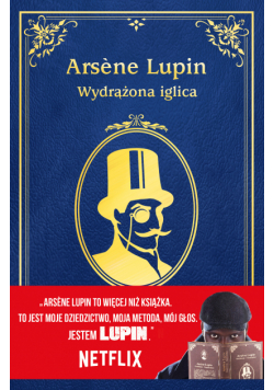 Arsène Lupin. Wydrążona iglica