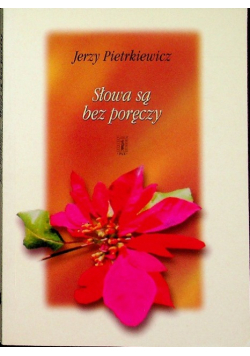 Słowa są bez poręczy