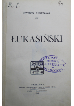 Łukasiński Tom I i II 1908 r.