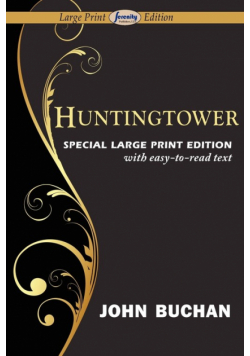 Huntingtower (Large Print Edition)