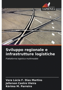 Sviluppo regionale e infrastrutture logistiche