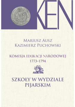 Komisja Edukacji Narodowej 1773-1794. Tom IX