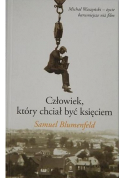 Człowiek który chciał być księciem