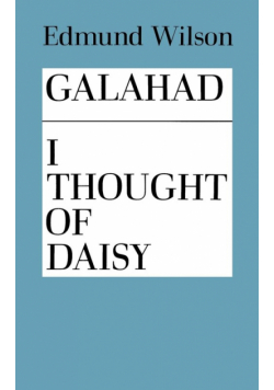 Galahad and I Thought of Daisy