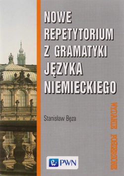 Nowe Repetytorium z Gramatyki Języka Niemieckiego
