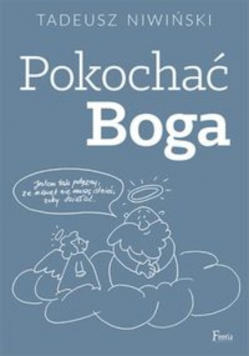 Pokochać Boga