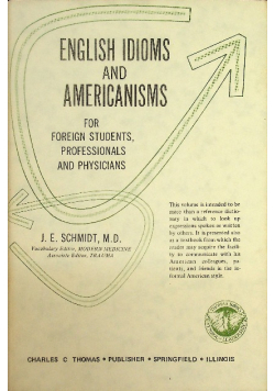 English Idioms and Americanisms for Foreign Students, Professionals, and Physicians