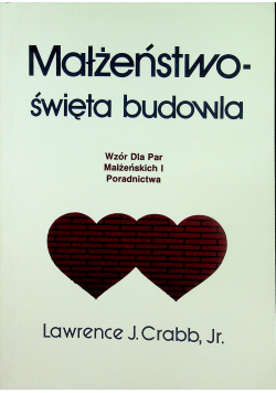 Małżeństwo święta budowla