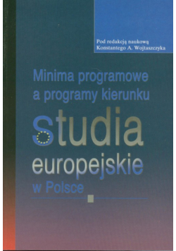 Minima programowe a programy kierunku studia europejskie w Polsce
