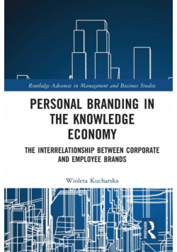 Personal Branding in the Knowledge Economy