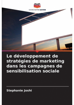 Le développement de stratégies de marketing dans les campagnes de sensibilisation sociale