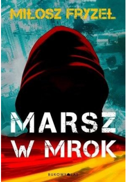 Marsz w mrok