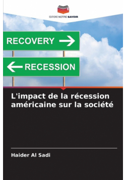 L'impact de la récession américaine sur la société