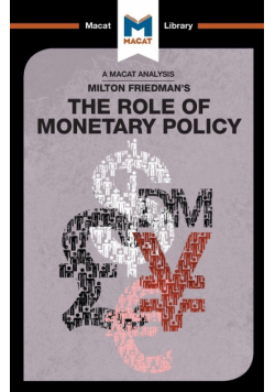 An Analysis of Milton Friedman's The Role of Monetary Policy