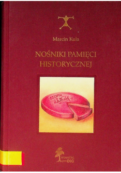 Nośniki pamięci historycznej