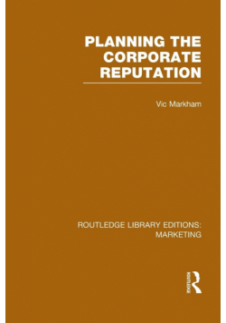 Planning the Corporate Reputation (RLE Marketing)