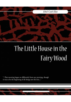 The Little House in the Fairy Wood