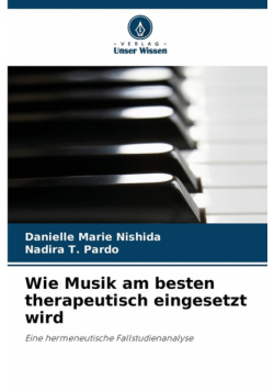 Wie Musik am besten therapeutisch eingesetzt wird