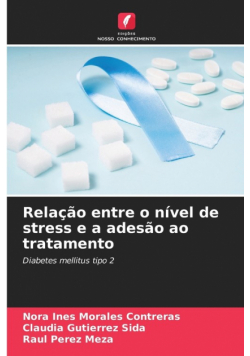 Relação entre o nível de stress e a adesão ao tratamento
