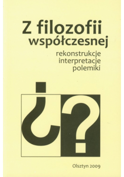 Z filozofii współczesnej