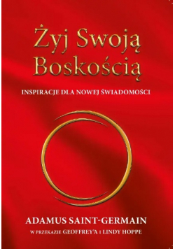 Żyj swoją boskością