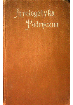 Apologetyka podręczna 1911 r.