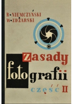 Zasady fotografii Część II