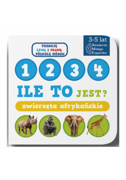 Ile to jest? Zwierzęta afrykańskie