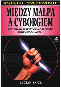 Między małpą a cyborgiem