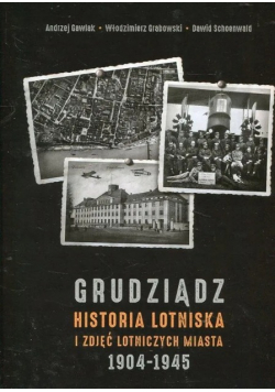 Grudziądz Historia lotniska i zdjęć lotniczych miasta