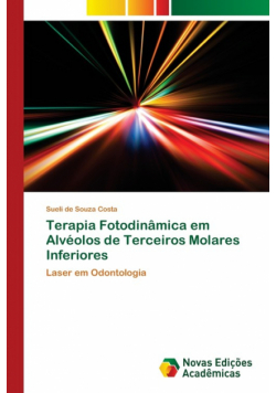 Terapia Fotodinâmica em Alvéolos de Terceiros Molares Inferiores