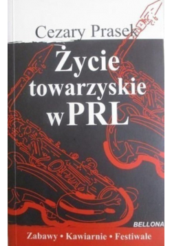 Życie towarzyskie w PRL