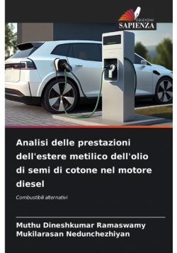 Analisi delle prestazioni dell'estere metilico dell'olio di semi di cotone nel motore diesel