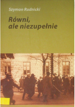 Równi ale niezupełnie