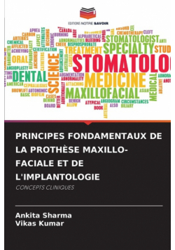Principes Fondamentaux De La Prothèse Maxillo-Faciale Et De L'implantologie