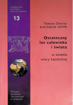 Ostateczny los człowieka i świata