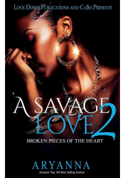 A Savage Love 2