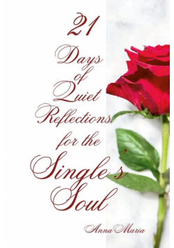 21 Days of Quiet Reflections for the Single's Soul