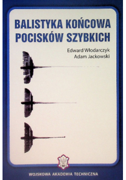 Balistyka końcowa pocisków szybkich