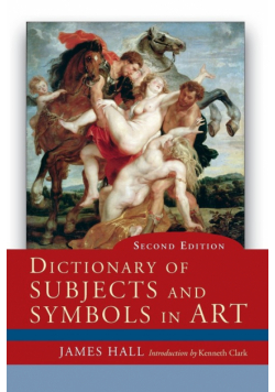 Dictionary of Subjects and Symbols in Art