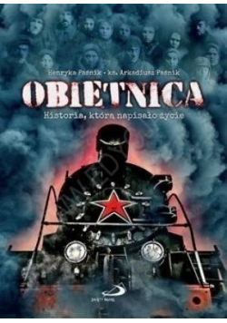 Obietnica Historia którą napisało życie