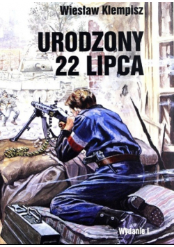 Urodzony 22 lipca