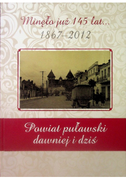 Powiat puławski dawniej i dziś