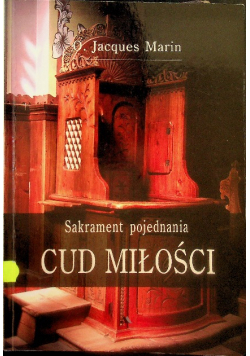 Sakrament pojednania Cud miłości