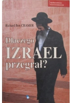 Dlaczego Izrael przegrał?