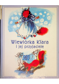 Wiewiórka Klara i jej przyjaciele